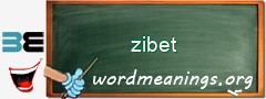 WordMeaning blackboard for zibet